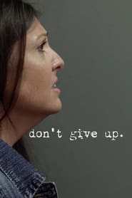 Dont Give Up' Poster