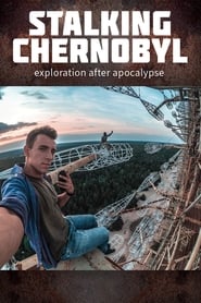 Stalking Chernobyl Exploration After Apocalypse