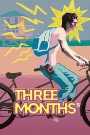 Three Months' Poster
