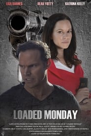 Loaded Monday' Poster