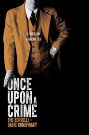 Once Upon a Crime The Borrelli  Davis Conspiracy' Poster