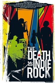 The Death of Indie Rock' Poster