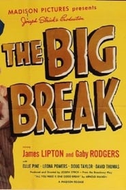 The Big Break' Poster