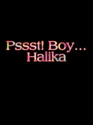 Pssst Boy Halika' Poster
