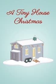 A Tiny House Christmas' Poster