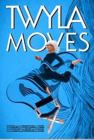 Twyla Moves' Poster