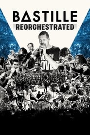 Bastille ReOrchestrated' Poster