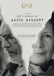 Whos Afraid of Alice Miller