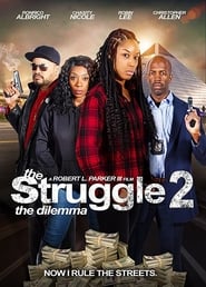 The Struggle II The Dilemma' Poster