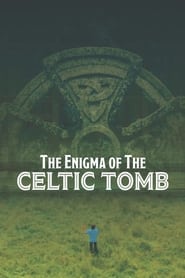 The Enigma of the Celtic Tomb' Poster