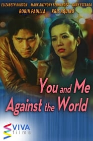 You and Me Against the World' Poster