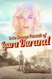 In the Strange Pursuit of Laura Durand' Poster