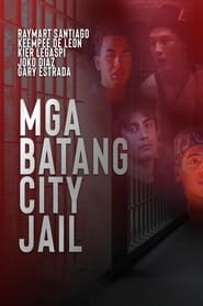 Mga Batang City Jail' Poster