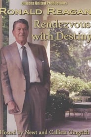 Ronald Reagan Rendezvous with Destiny