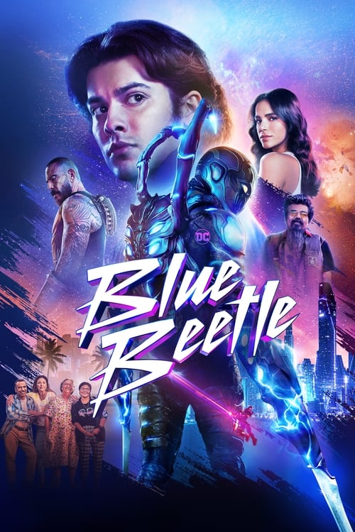 Blue Beetle (2023) - Where to Watch, Reviews, Trailers, Cast - Watchmode