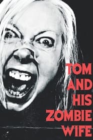 Tom and His Zombie Wife' Poster