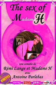 The Sex of Madame H' Poster