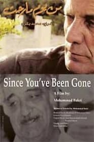 Since Youve Been Gone' Poster