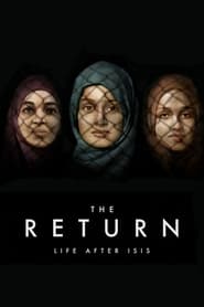 The Return Life After ISIS' Poster