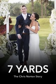 Streaming sources for7 Yards The Chris Norton Story