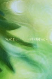 Glide of Transparency' Poster