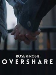 Rose  Rosie Overshare' Poster