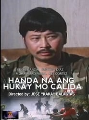 Handa Na Ang Hukay Mo Calida' Poster