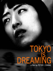 Tokyo Is Dreaming' Poster