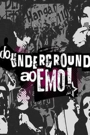 Do Underground ao Emo' Poster