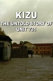 Kizu The Untold Story of Unit 731' Poster