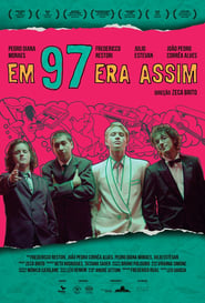 Em 97 Era Assim' Poster