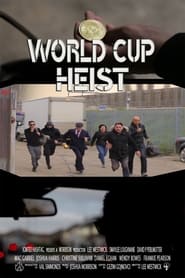 World Cup Heist' Poster