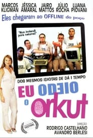 Eu Odeio o Orkut' Poster