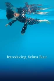 Introducing Selma Blair' Poster