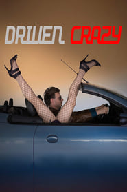 Driven Crazy' Poster