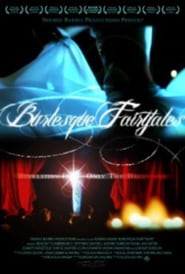 Streaming sources forBurlesque Fairytales