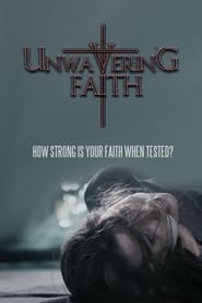Unwavering Faith' Poster