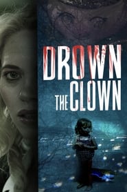 Drown the Clown' Poster