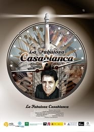 La fabulosa Casablanca' Poster