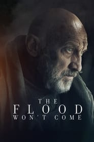 The Flood Wont Come' Poster