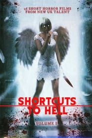 Shortcuts to Hell Volume 1' Poster