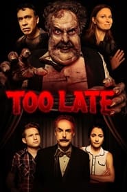 Too Late' Poster