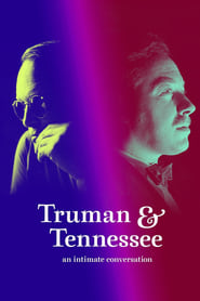 Streaming sources forTruman  Tennessee An Intimate Conversation