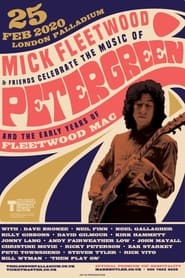 Mick Fleetwood and Friends Celebrate the Music of Peter Green and the Early Years of Fleetwood Mac