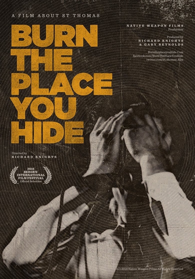 Burn the Place you Hide Poster