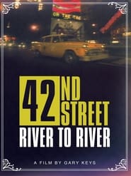 42nd Street River to River' Poster