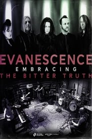 Evanescence Embracing the Bitter Truth' Poster