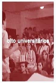 Oito Universitarios' Poster