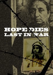 Hope Dies last in war' Poster