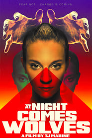 At Night Comes Wolves' Poster